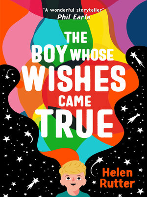 cover image of The Boy Whose Wishes Came True